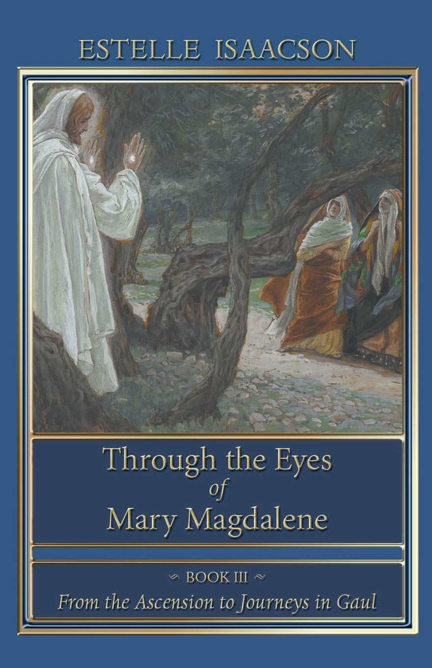 Through the Eyes of Mary Magdalene III