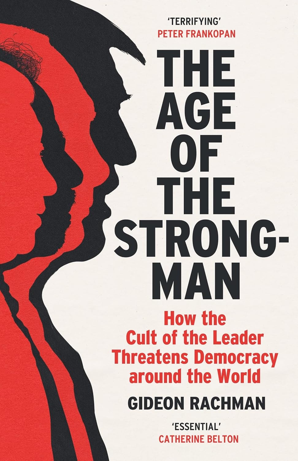The Age of the Strong-Man