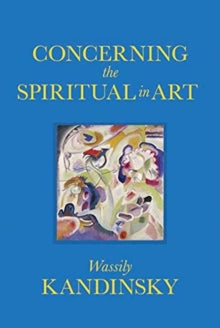 Concerning the Spiritual in Art