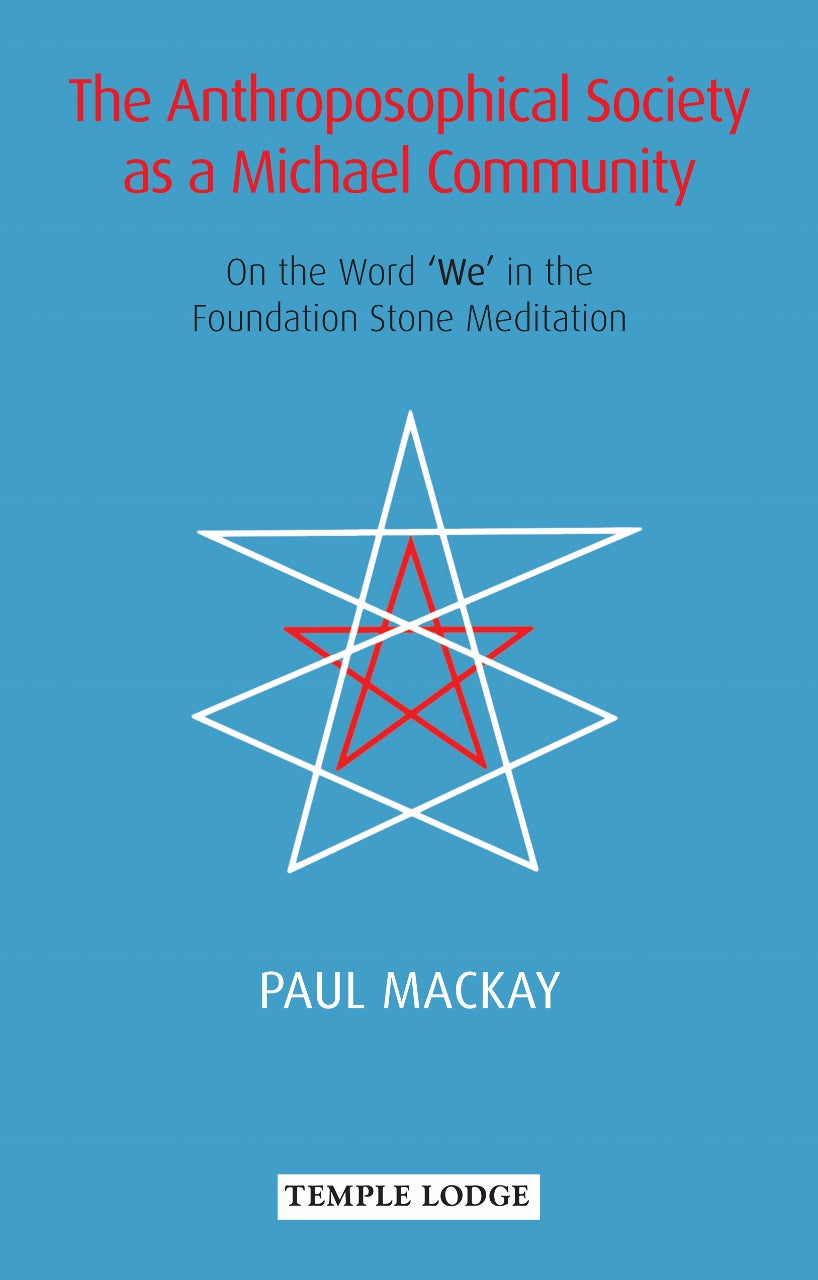 The Anthroposophical Society as a Michael Community