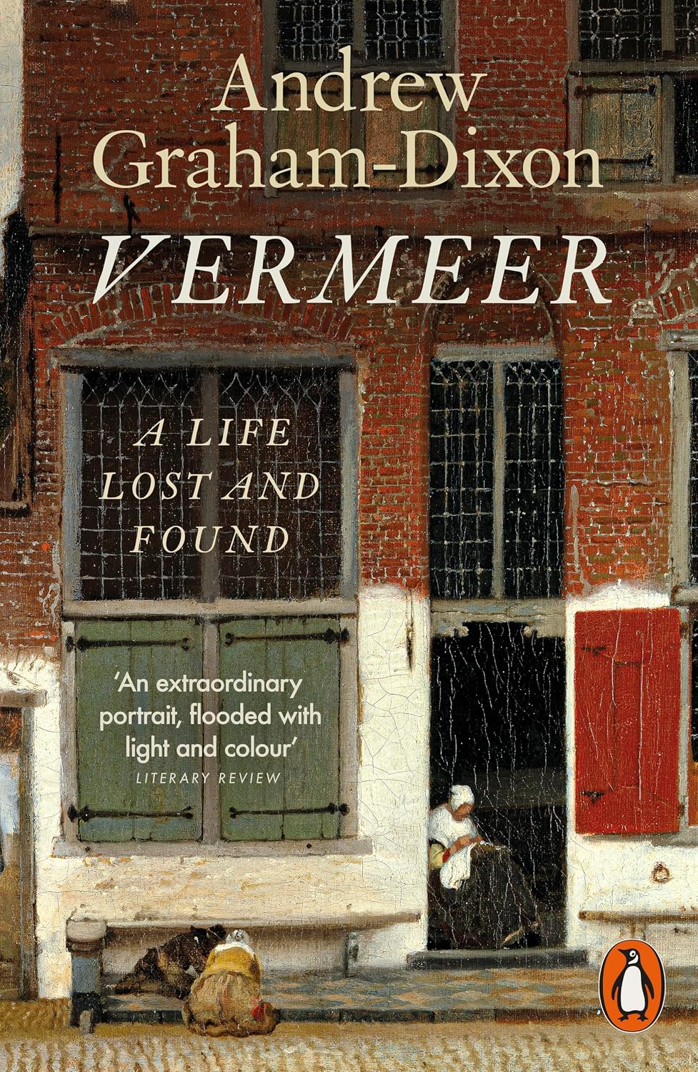 Vermeer: A Life Lost and Found