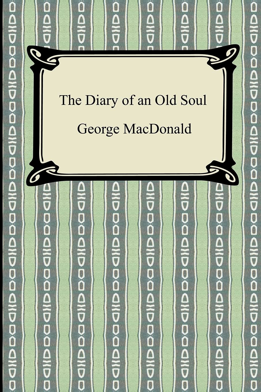 The Diary of an Old Soul