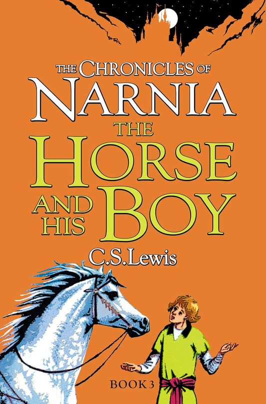 The Horse and His Boy (The Chronicles of Narnia)