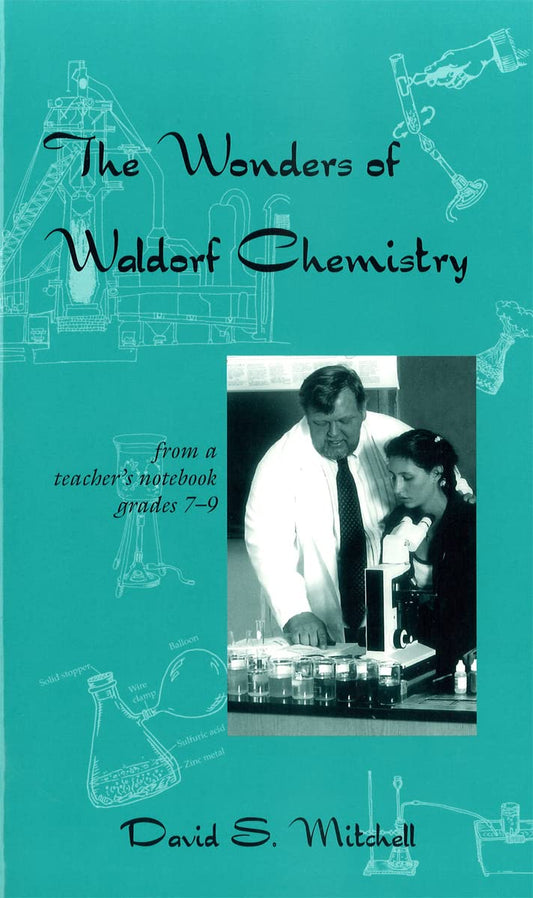 The Wonders of Waldorf Chemistry