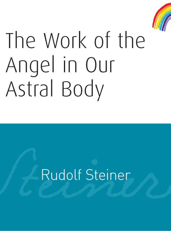 Work of Angel in our Astral Body