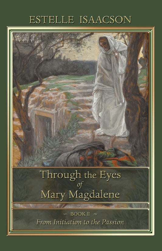 Through the Eyes of Mary Magdalene II