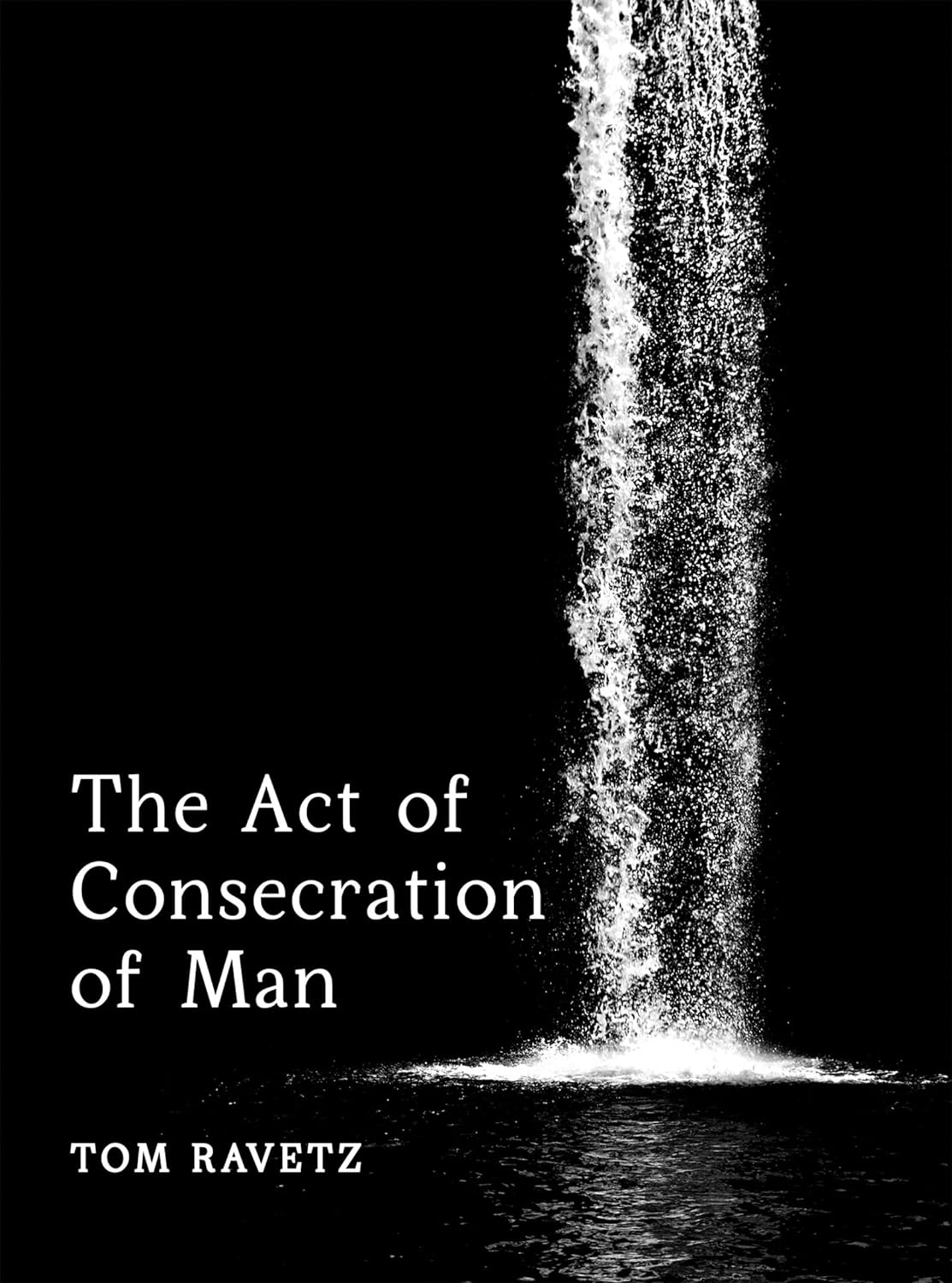 The Act of Consecration of Man