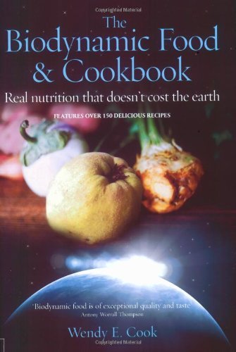 The Biodynamic Food and Cookbook