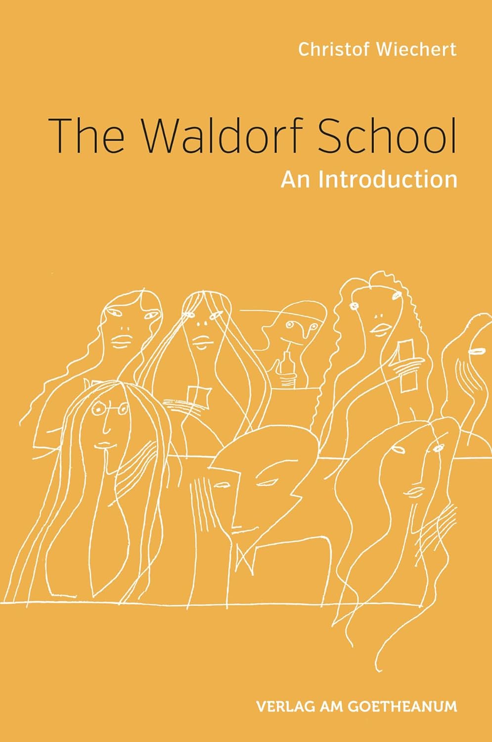 The Waldorf School: An Introduction