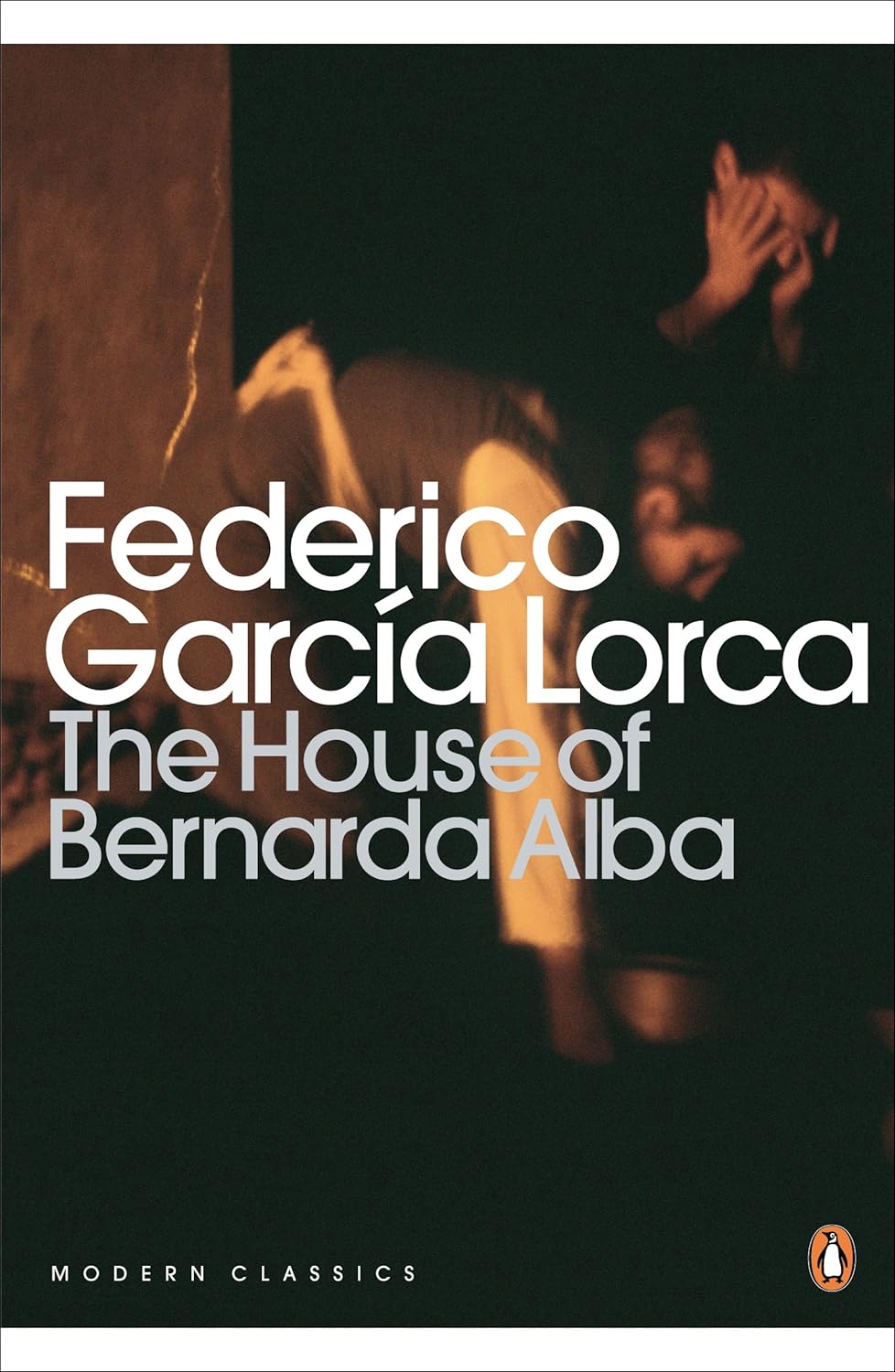 The House of Bernarda Alba and other Plays