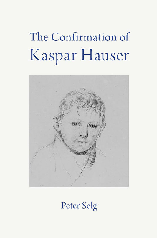 The Confirmation of Kaspar Hauser