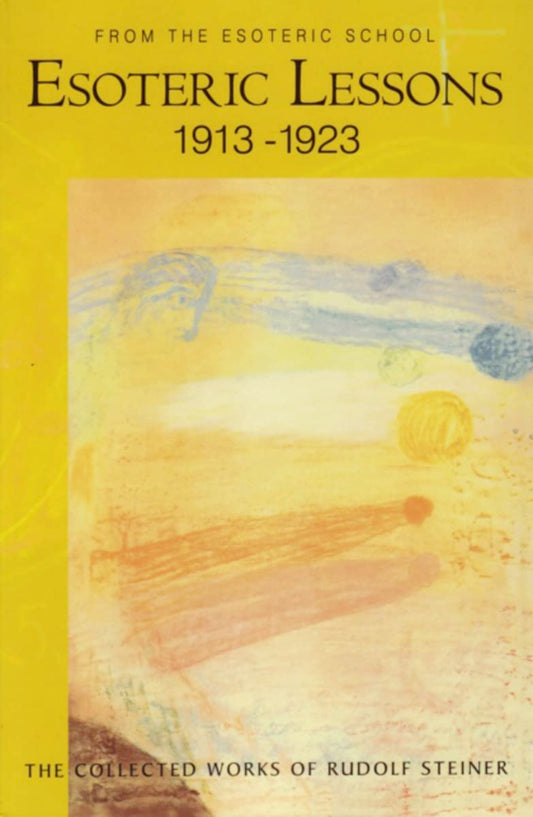 Esoteric Lessons 1913-1923