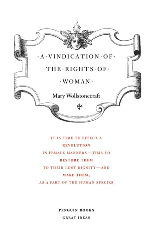 A Vindication of the Rights Of Woman