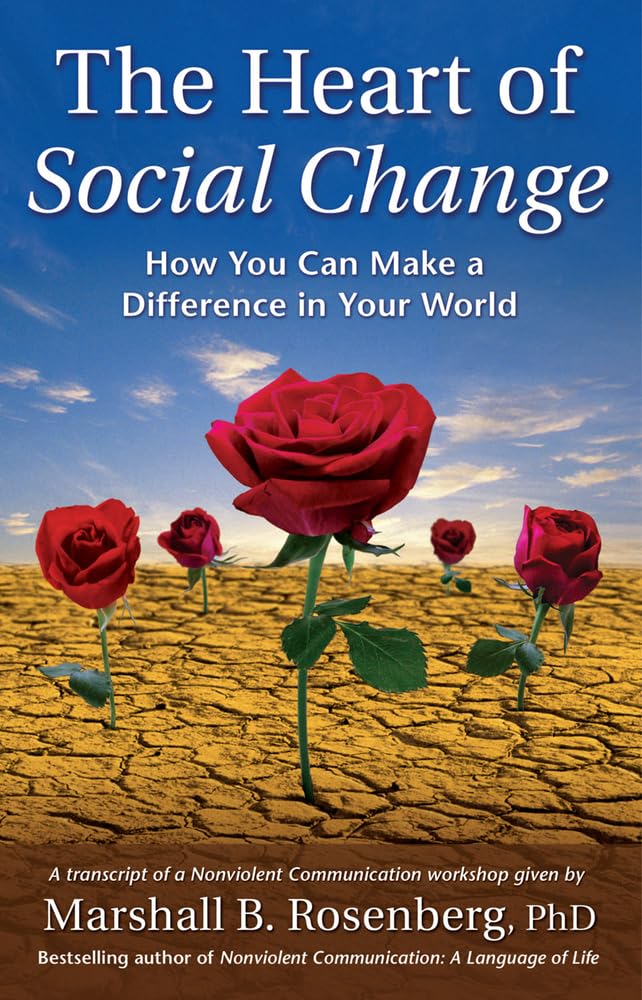 The Heart of Social Change