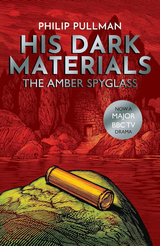 His Dark Materials: The Amber Spyglass