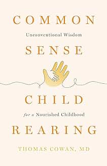 Common Sense Child Rearing