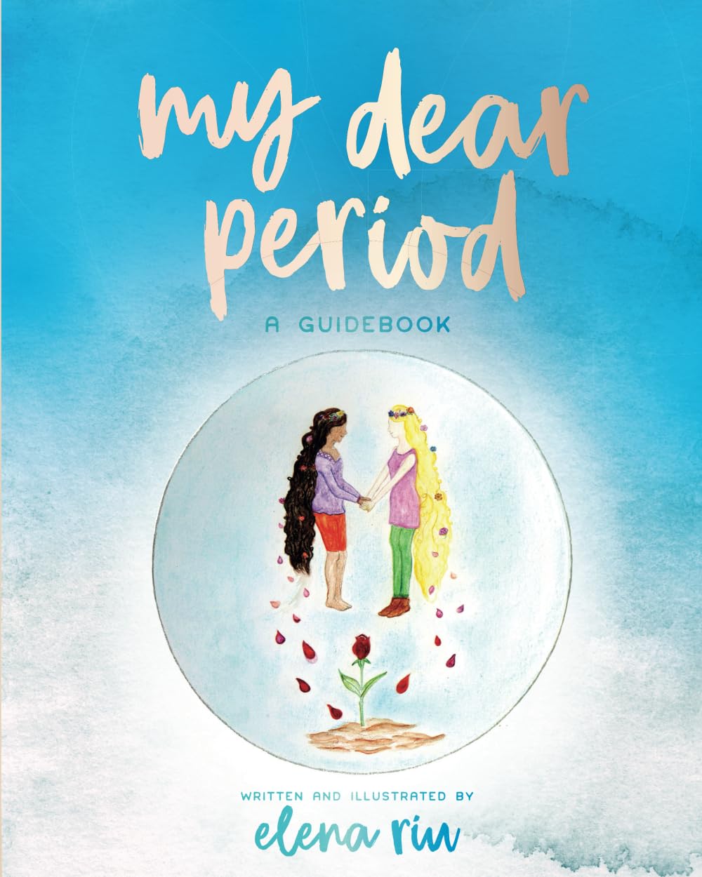 My Dear Period - A Guidebook