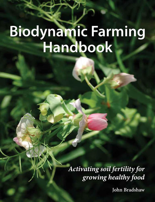 The Biodynamic Farming Handbook