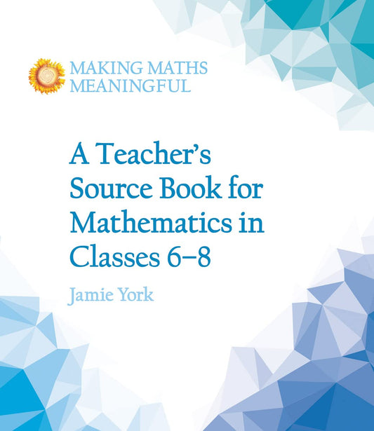 A Teacher's Source Book for Mathematics