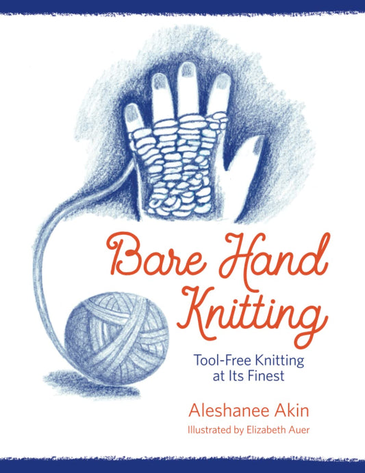 Bare Hand Knitting