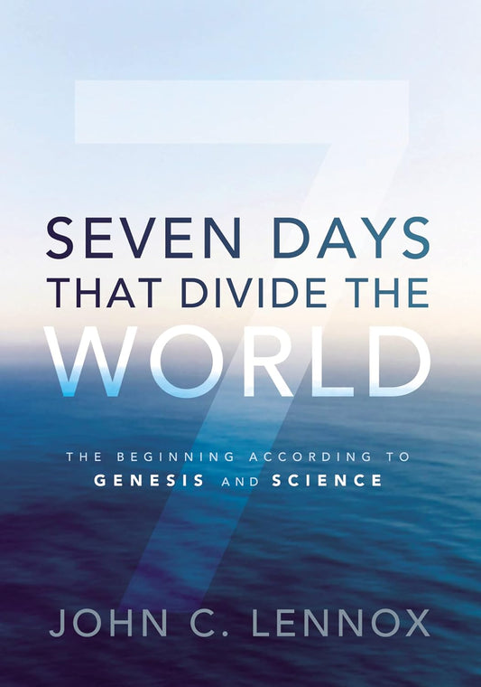 Seven Days That Divide the World