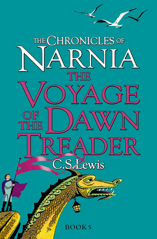 Voyage of the Dawn Treader (The Chronicles of Narnia)