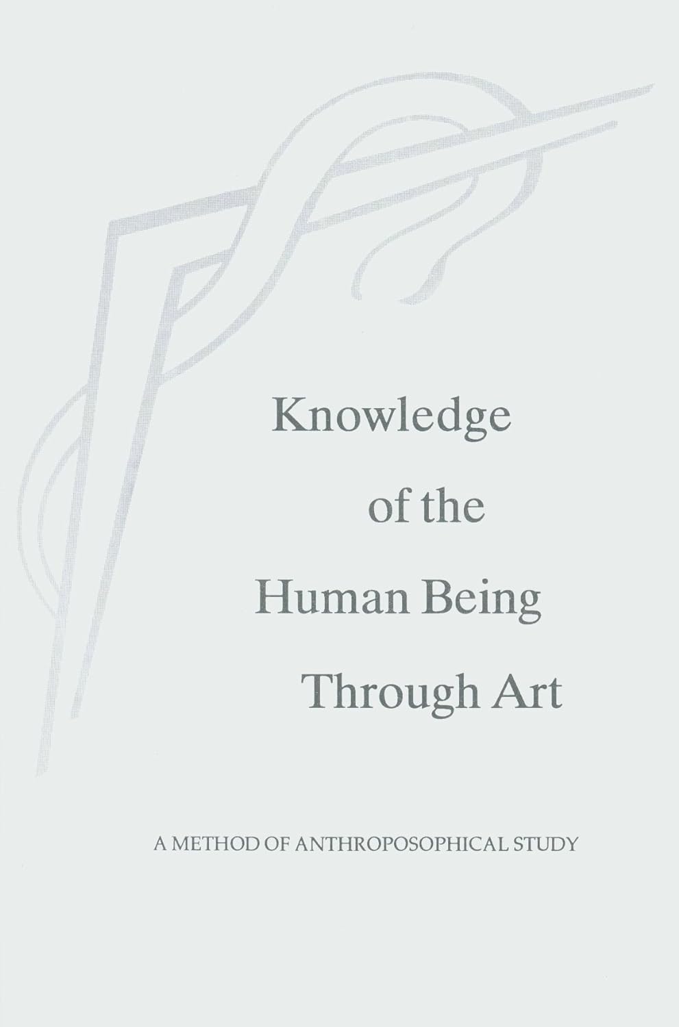 Knowledge of the Human Being Through Art