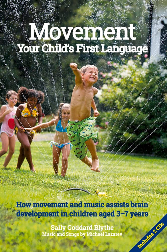 Movement: Your Child's First Language