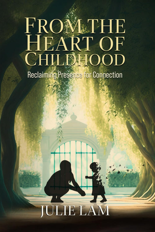 From the Heart of Childhood