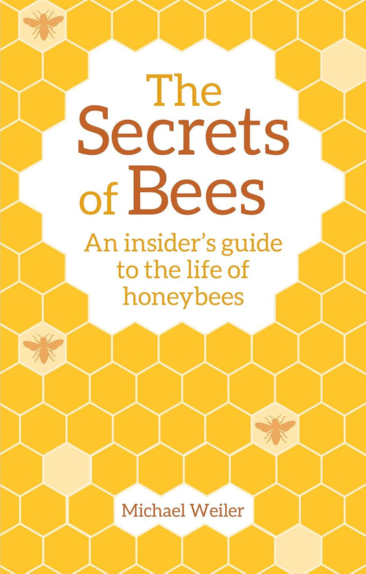 The Secrets of Bees