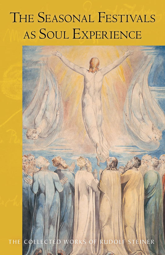 The Seasonal Festivals as Soul Experience