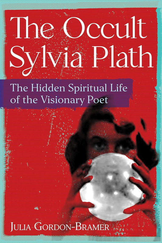 The Occult Sylvia Plath