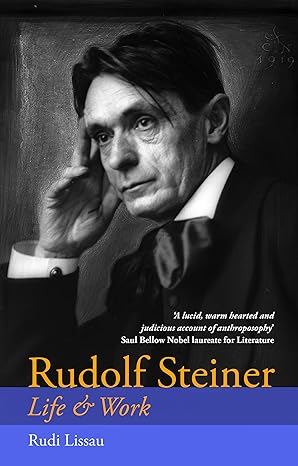 Rudolf Steiner Life and Work