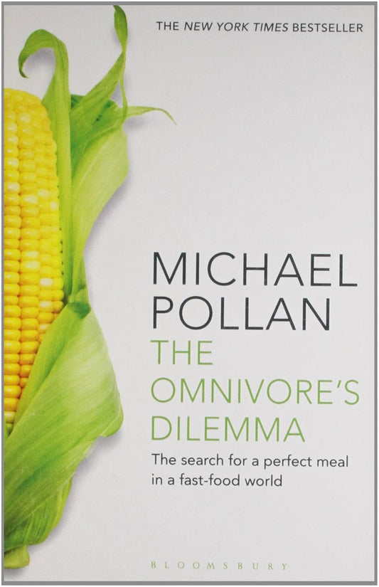 The Omnivore's Dilemma