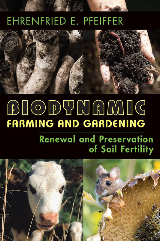 Biodynamic Farming and Gardening