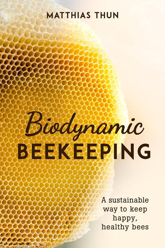 Biodynamic Beekeeping