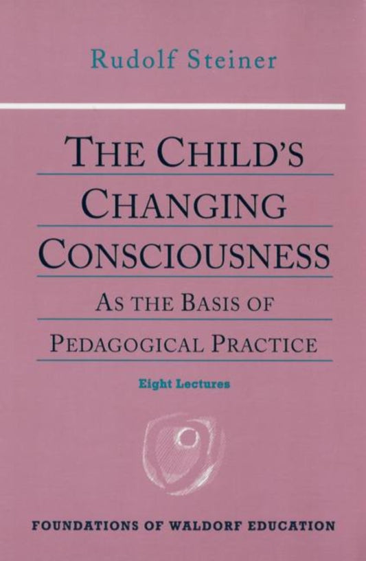 Childs Changing Consciousness, The