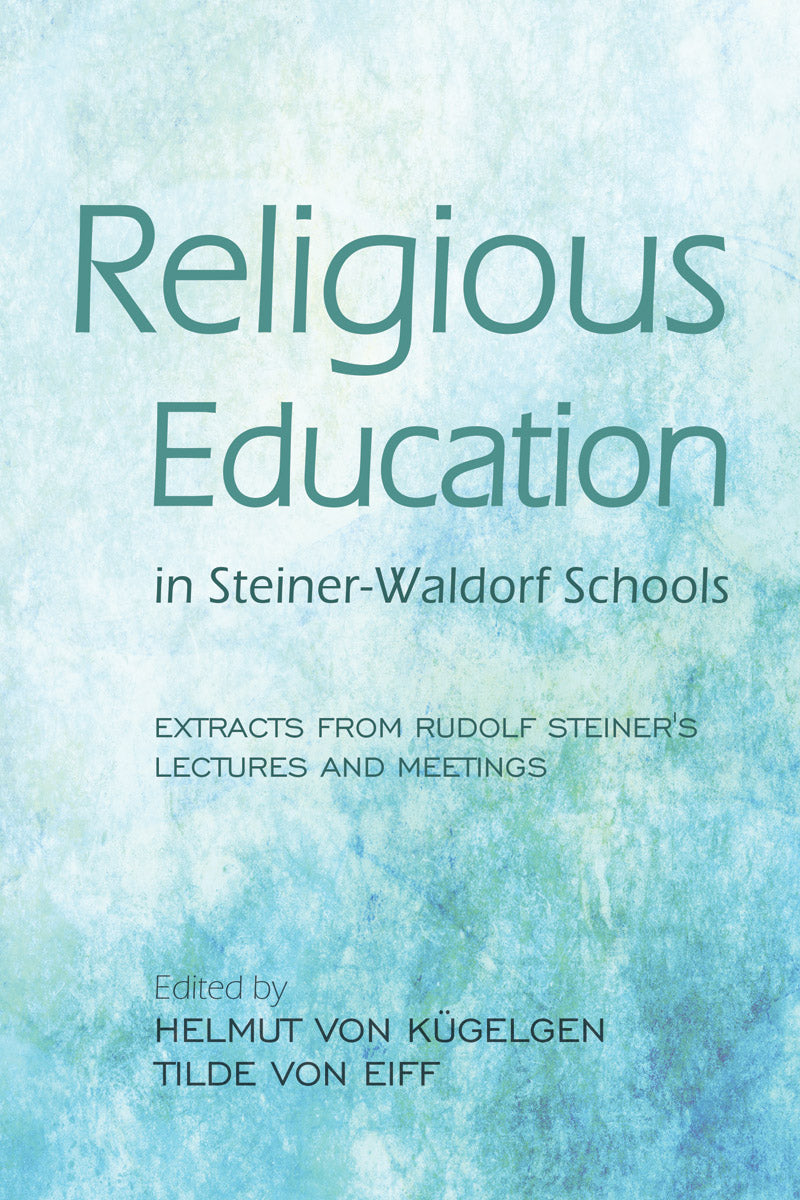 Religious Education in Steiner-Waldorf Schools