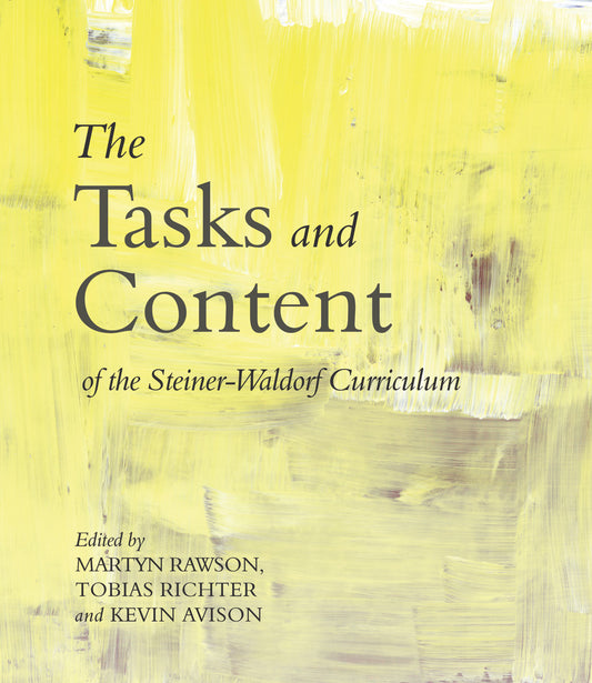 Tasks and Content of the Steiner Curriculum