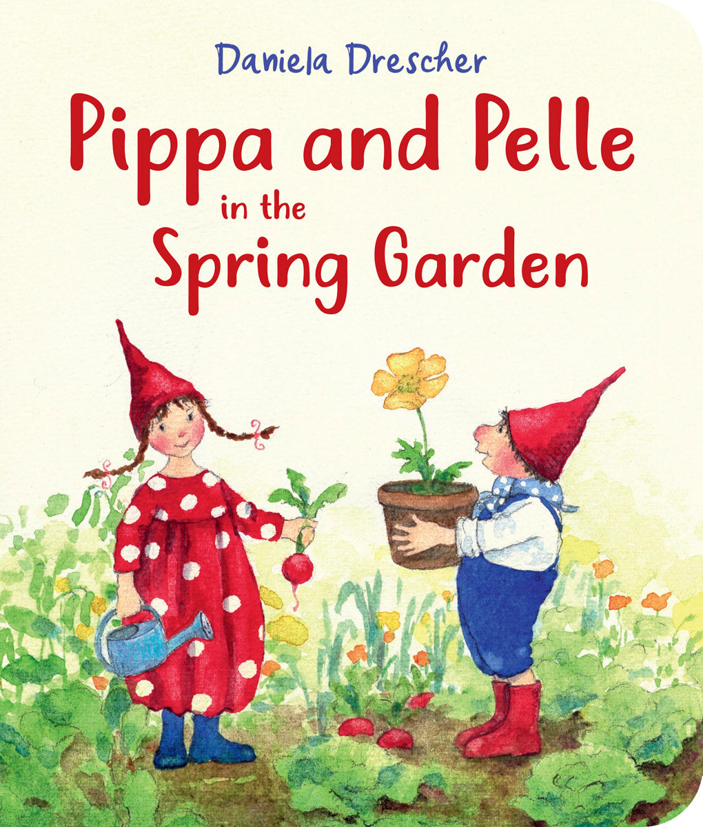 Pippa and Pelle in the Spring Garden