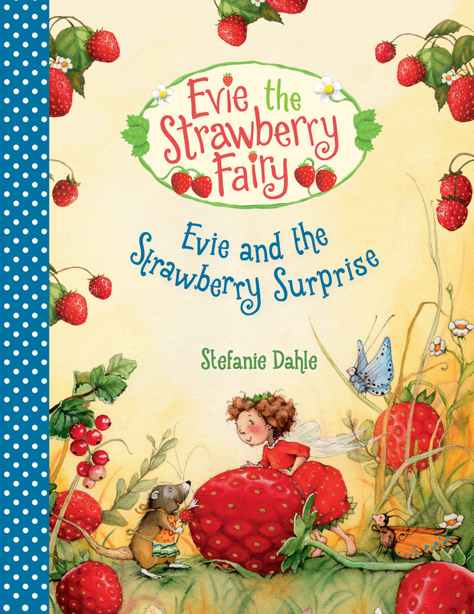 Evie and the Strawberry Surprise