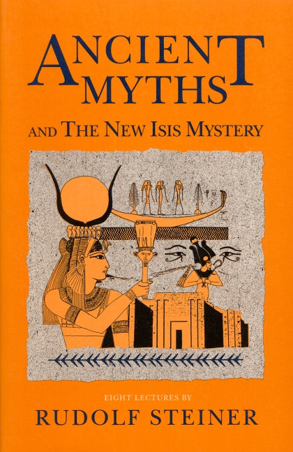 Ancient Myths and the New Isis Mystery