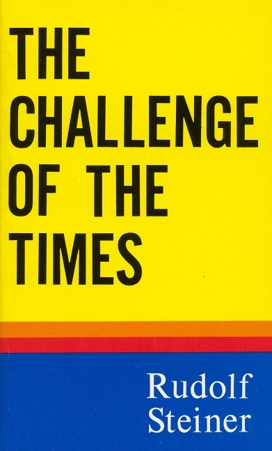 Challenge of the Times, The