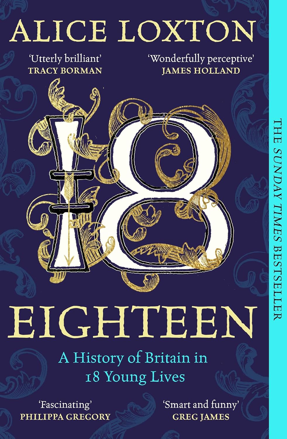 Eighteen A History of Britain in Eighteen Young Lives