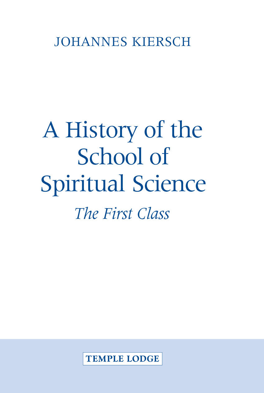 A History of the School of Spiritual Science