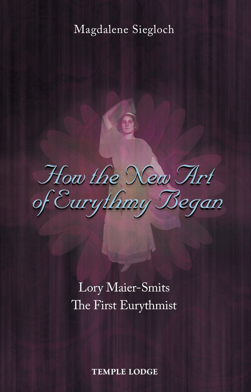 How the new  Art of Eurythmy began