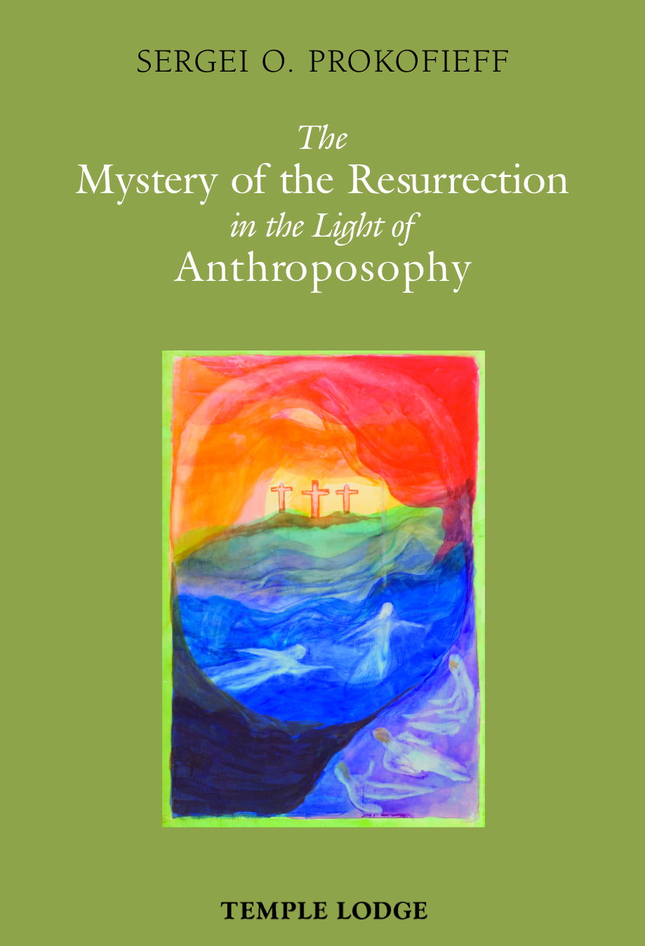 The Mysterey of the Resurrection in the Light of the Anthroposophy