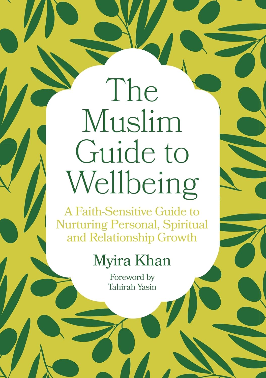 The Muslim Guide to Wellbeing