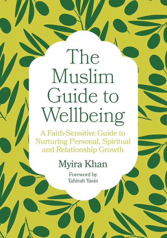 The Muslim Guide to Wellbeing