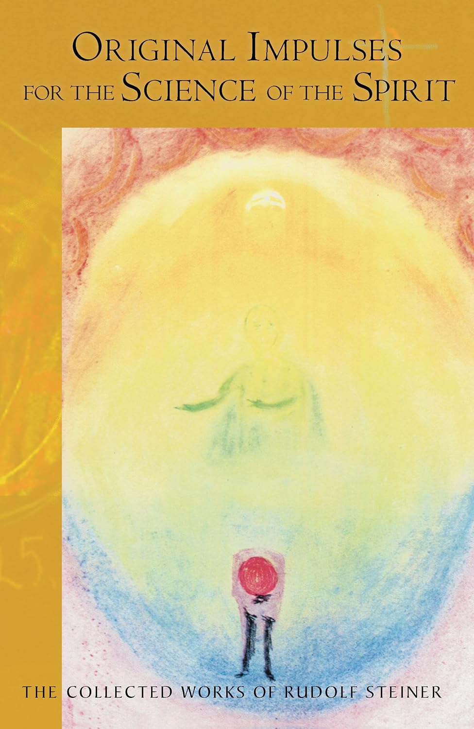Original Impulses for the Science of the Spirit